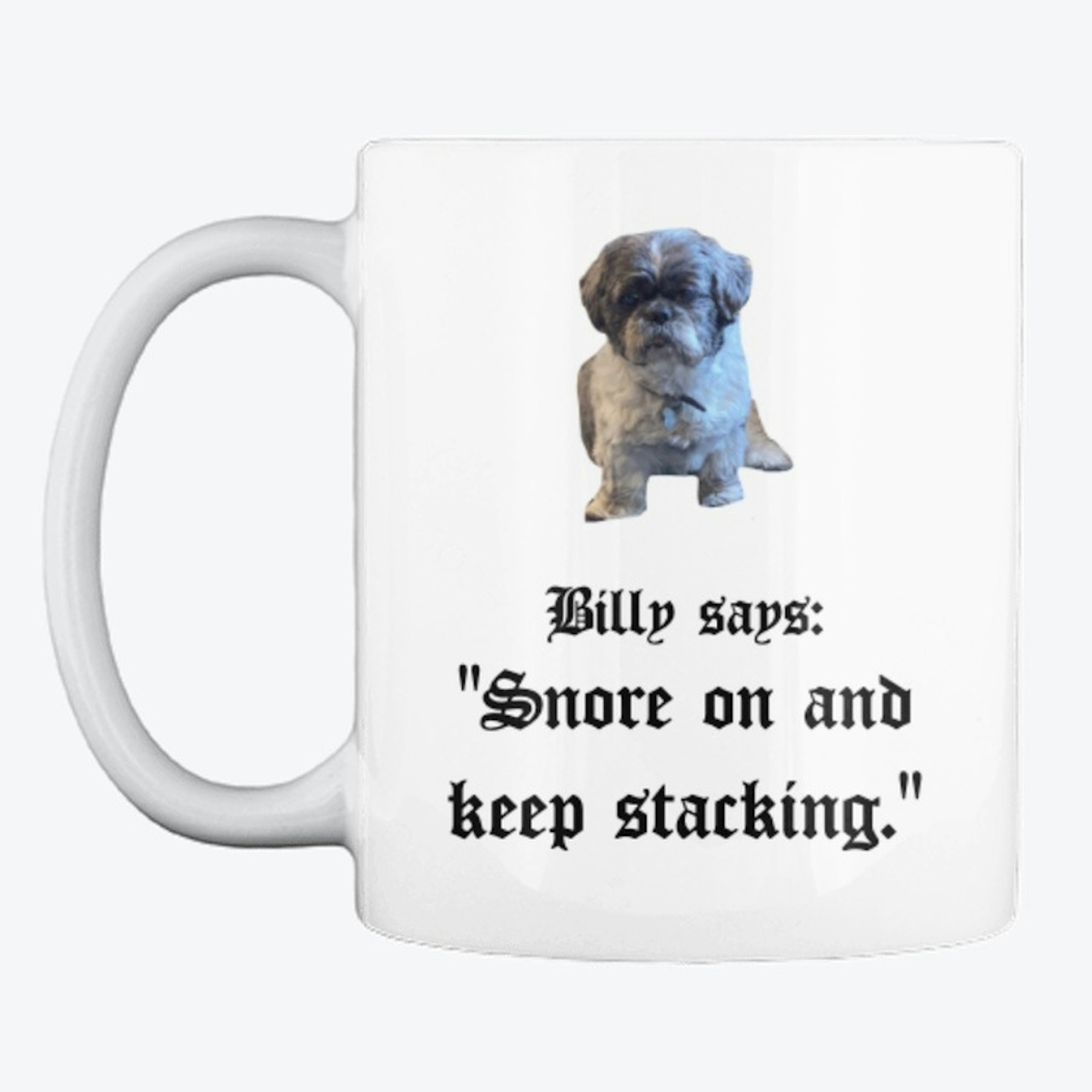 Snore on and keep stacking.