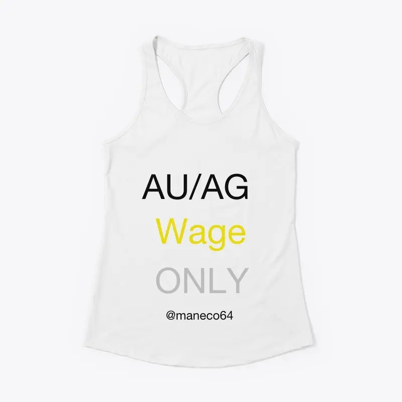 AU/AG Wage ONLY